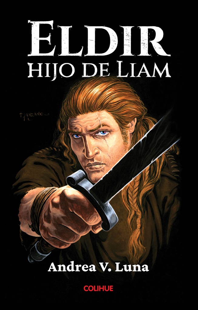 Portada de "Eldir hijo de Liam". Autora: Andrea V. Luna. Ediciones Colihue.